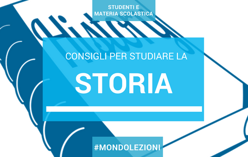 Consigli per studiare bene la storia